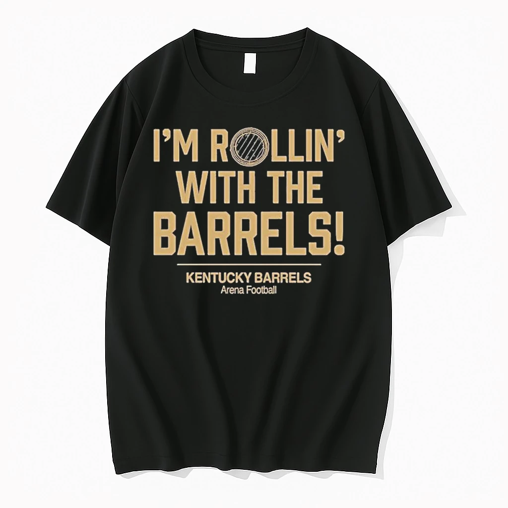 Im Rollin With The Barrels Kentucky Barrels Shirts