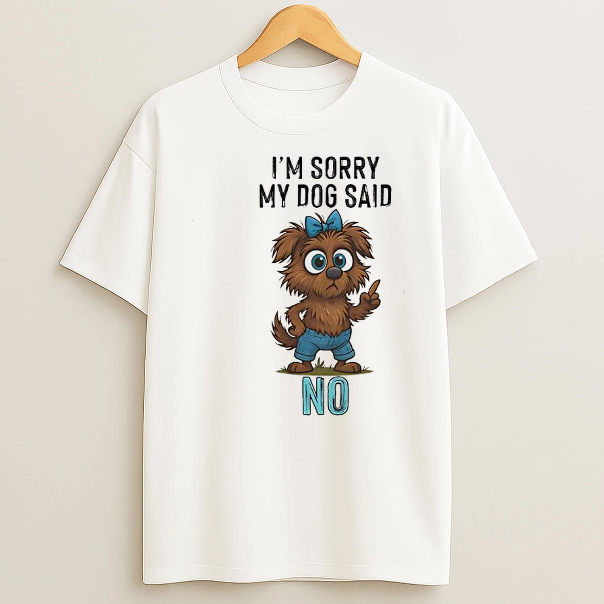 Im Sorry My Dog Said No Cartoon Graphic Shirts