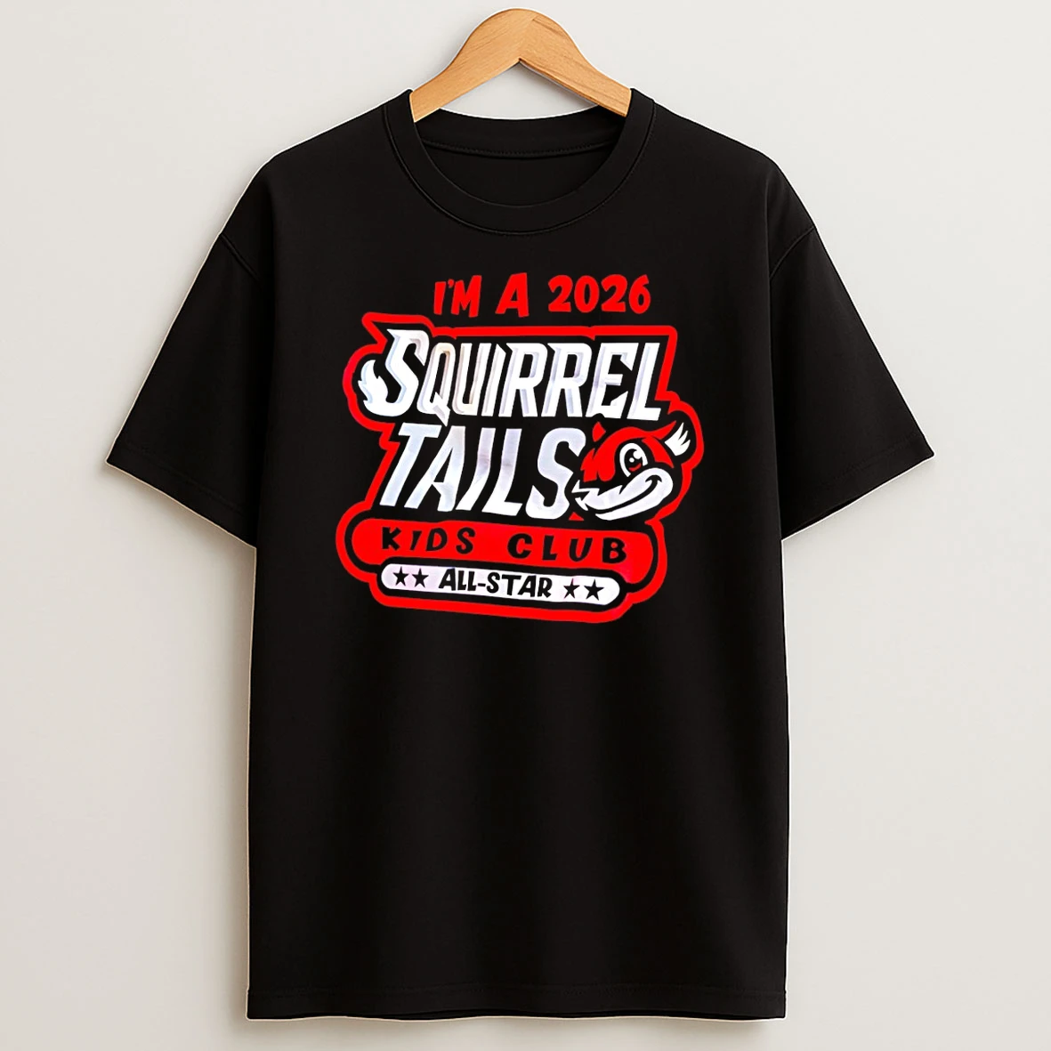 Im A 2026 Squirrel Tails Kids Club All Star Shirts