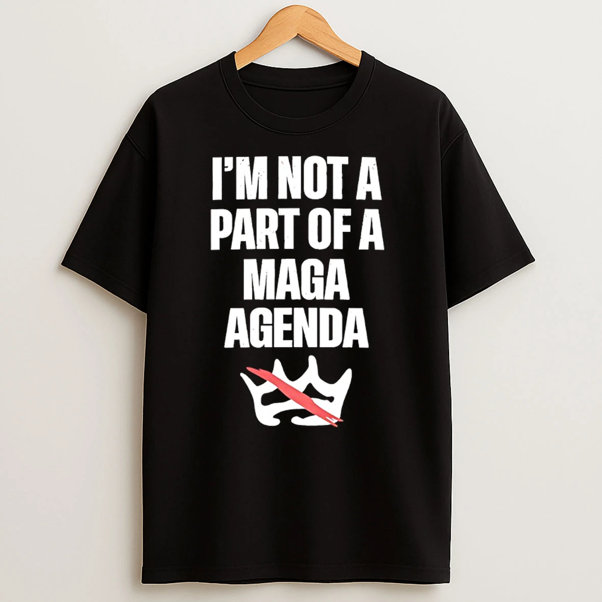 Im Not A Part Of Maga Agenda Anti Trump Protest Shirts