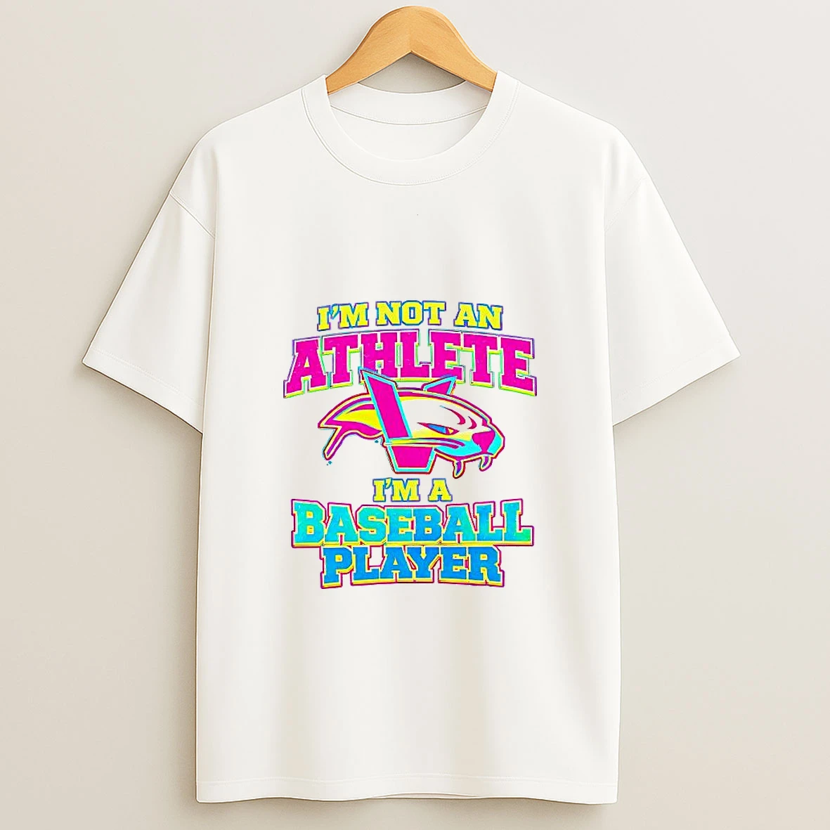 Im Not An Athlete Im A Baseball Player Woman Shirts