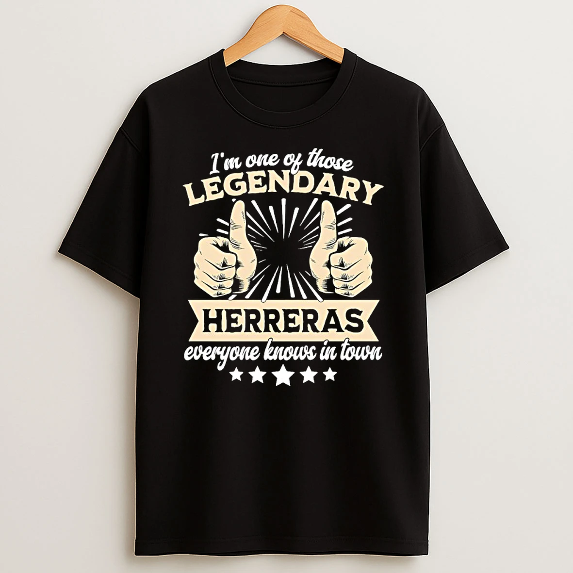 Im One Of Those Legendary Herreras Everyone Knows In Town Shirts