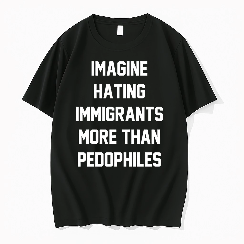 Imagine Hating Immigrants More Than Pedophiles Anti Ice Maga Pedo Fascist Shirts