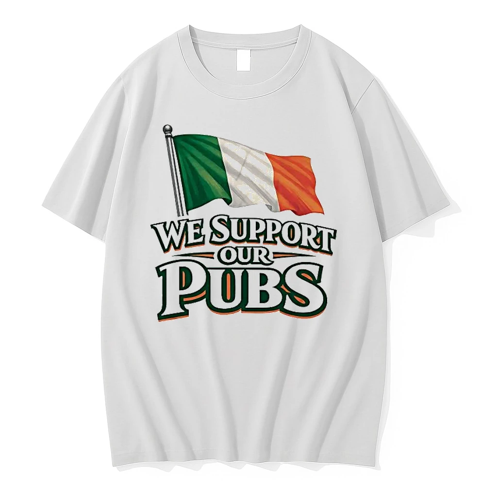 Ireland Flag We Support Our Pubs St Patricks Day Shirts