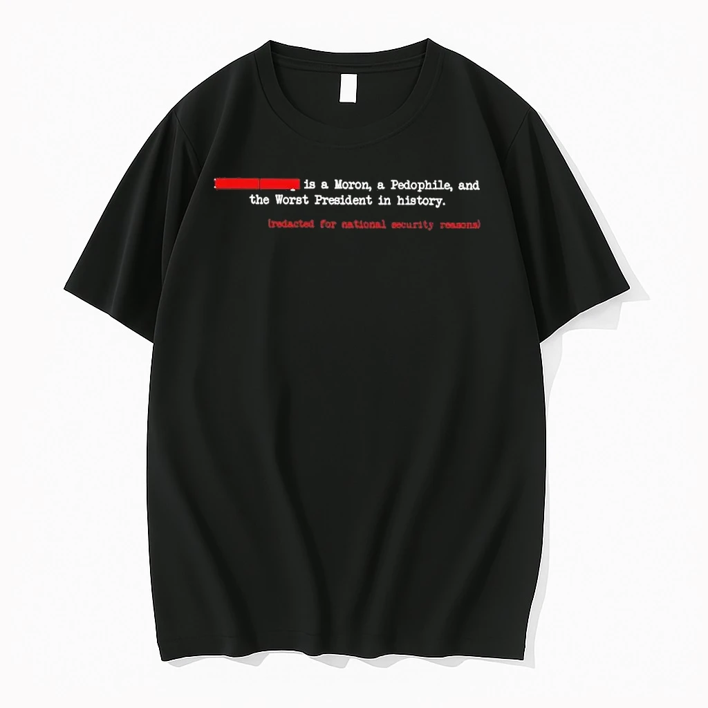 Is A Moron A Pedophile And The Worst President In History Shirts