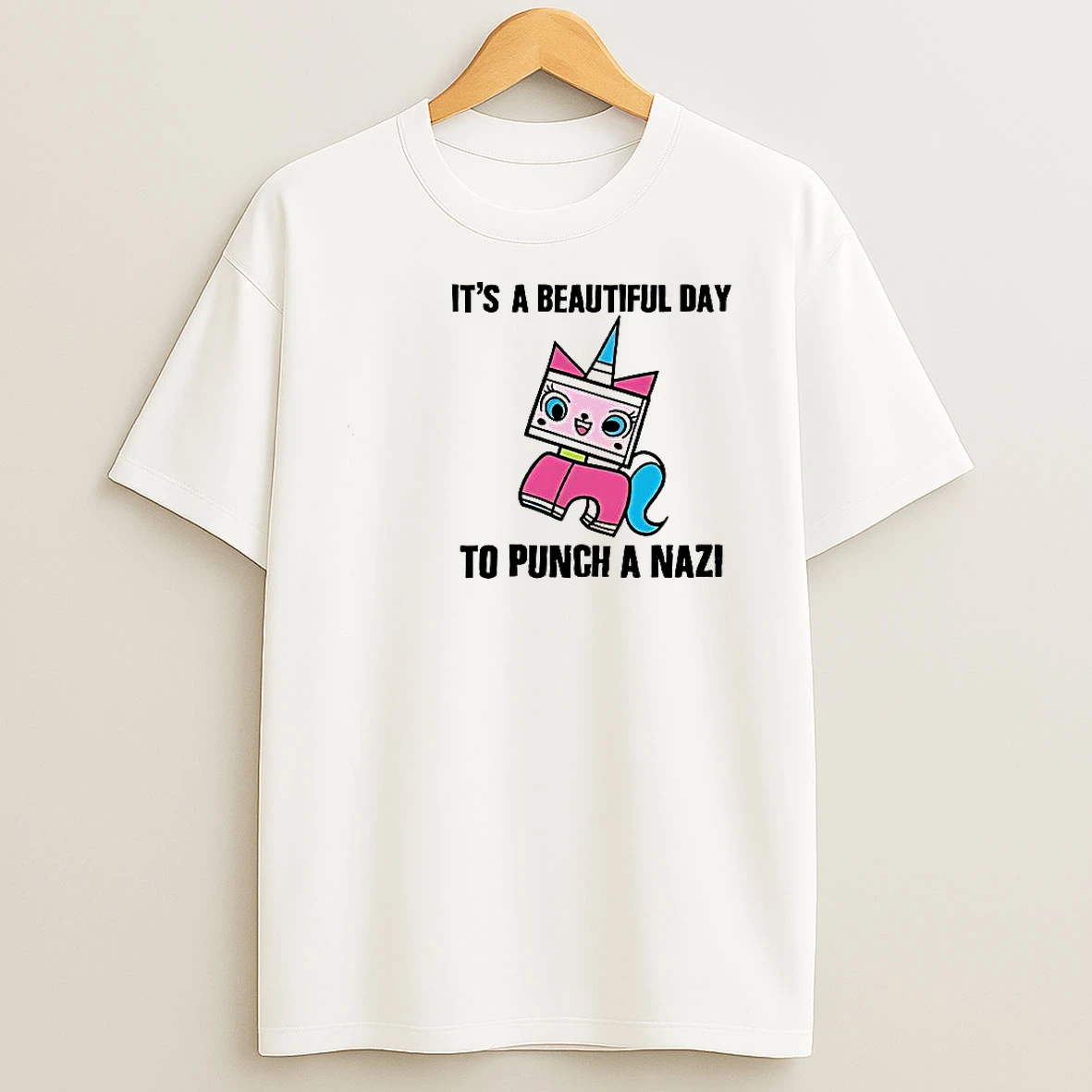 Its A Beautiful Day To Punch A Nazi Princess Unikitty Woman Shirts