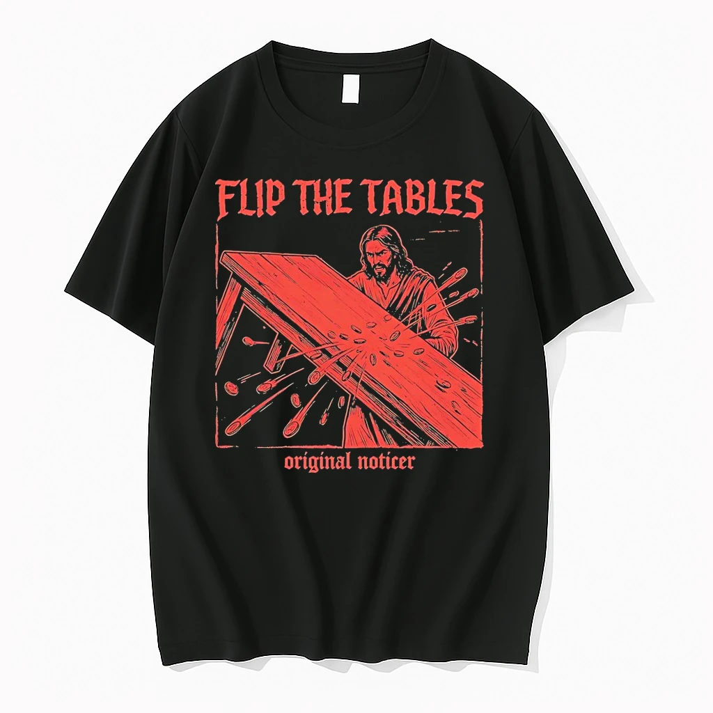 Jesus Flip The Tables Shirts