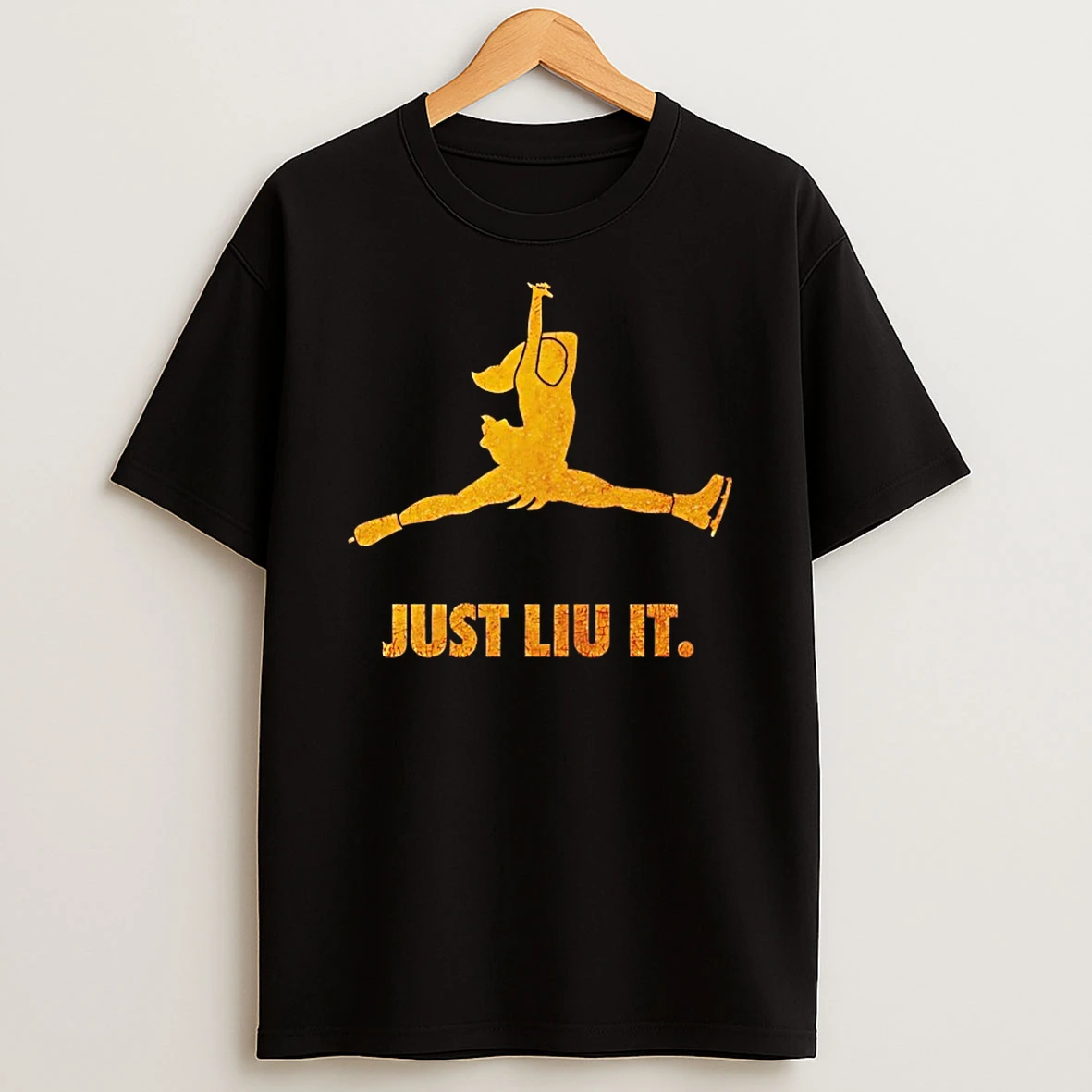 Just Liu It Shirts