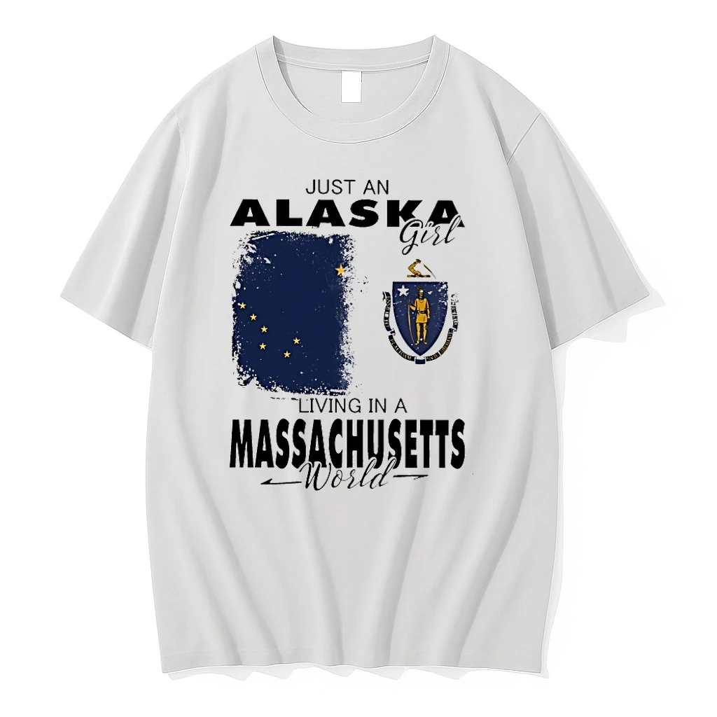 Just A Alaska Girl Living In A Massachusetts World Shirts