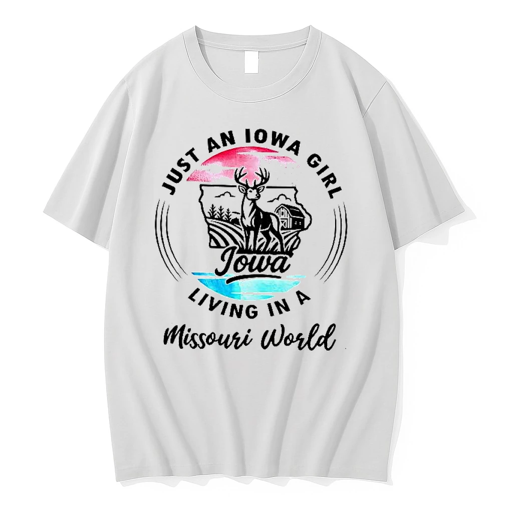 Just An Iowa Girl Living In A Missouri World Woman Shirts
