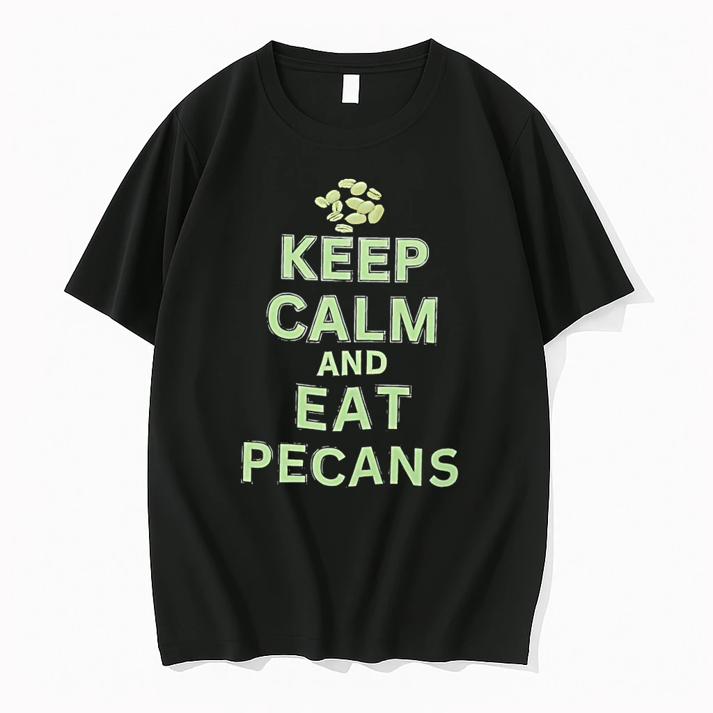 Keep Calm And Eat Pecans Shirts