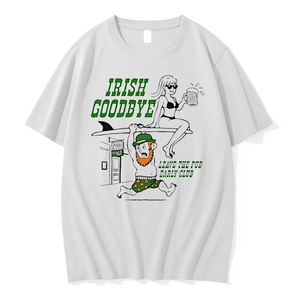 Leave Pub Early Club Irish Goodbye Shirts