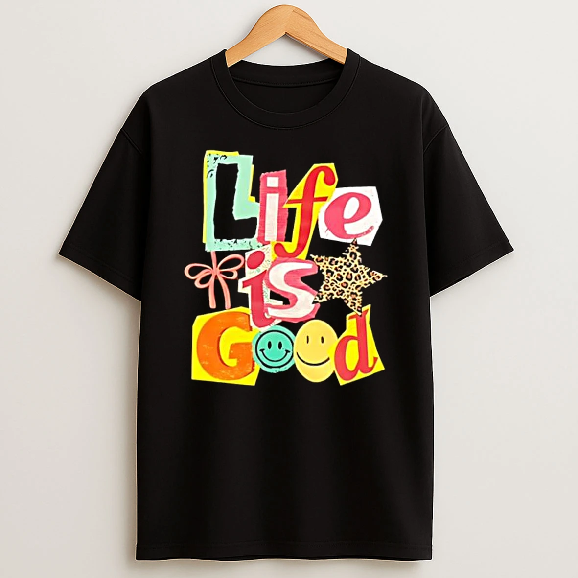 Life Is Good Ransom Note Collage Smiley Face Star Shirts