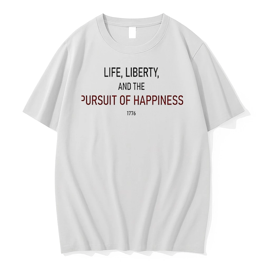 Life Liberty And The Pursuit Of Happiness Shirts