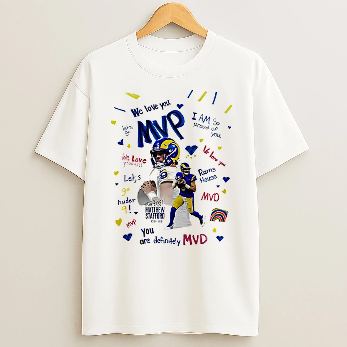 Los Angeles Rams Matthew Stafford We Love You Mvp 2025 Nfl Shirts