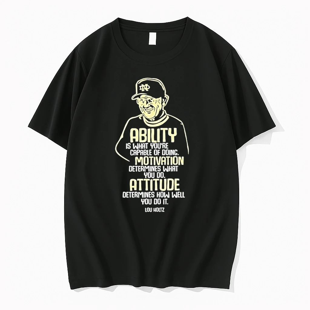 Lou Holtz Ability Motivation Attitude Graphic Shirts