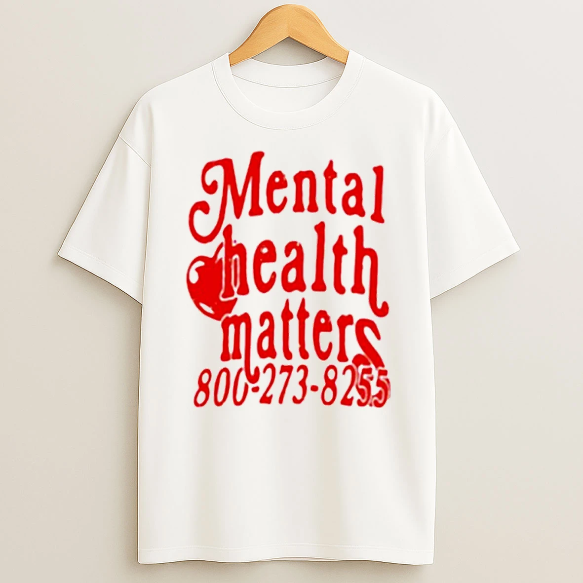 Mental Health Matters 800 273 8255 Heart Graffiti Shirts