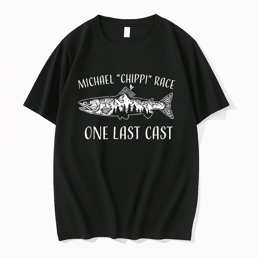 Michael Chippi Race One Last Cast Shirts