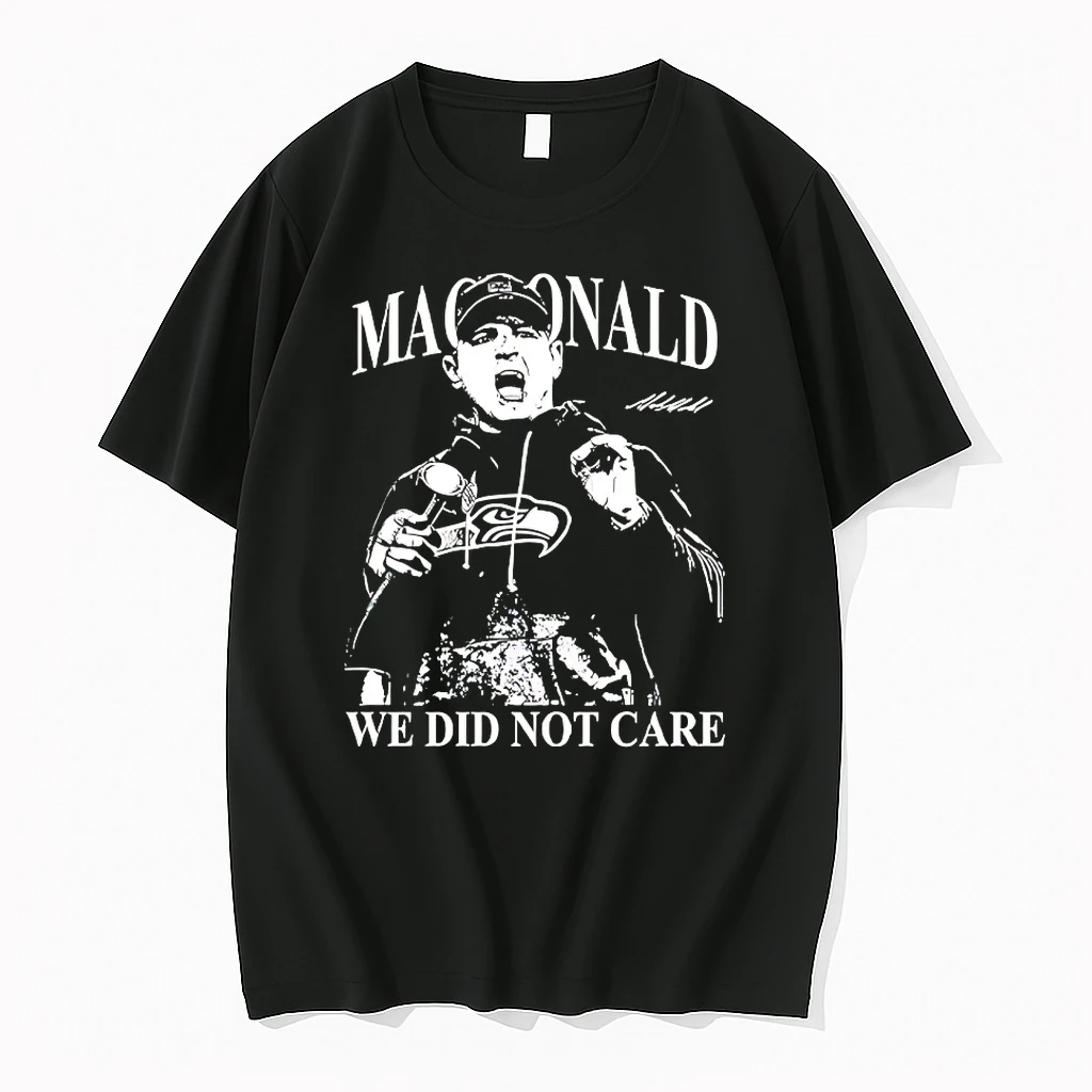 Mike Macdonald We Did Not Care Shirts