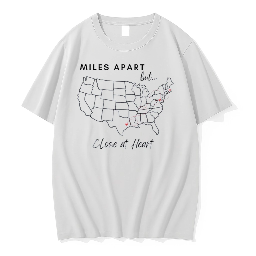 Miles Apart But Close At Heart Shirts