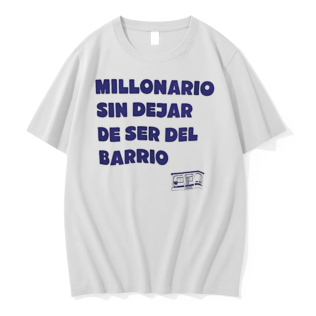 Millonario Sin Dejar De Ser Del Barrio Shirts