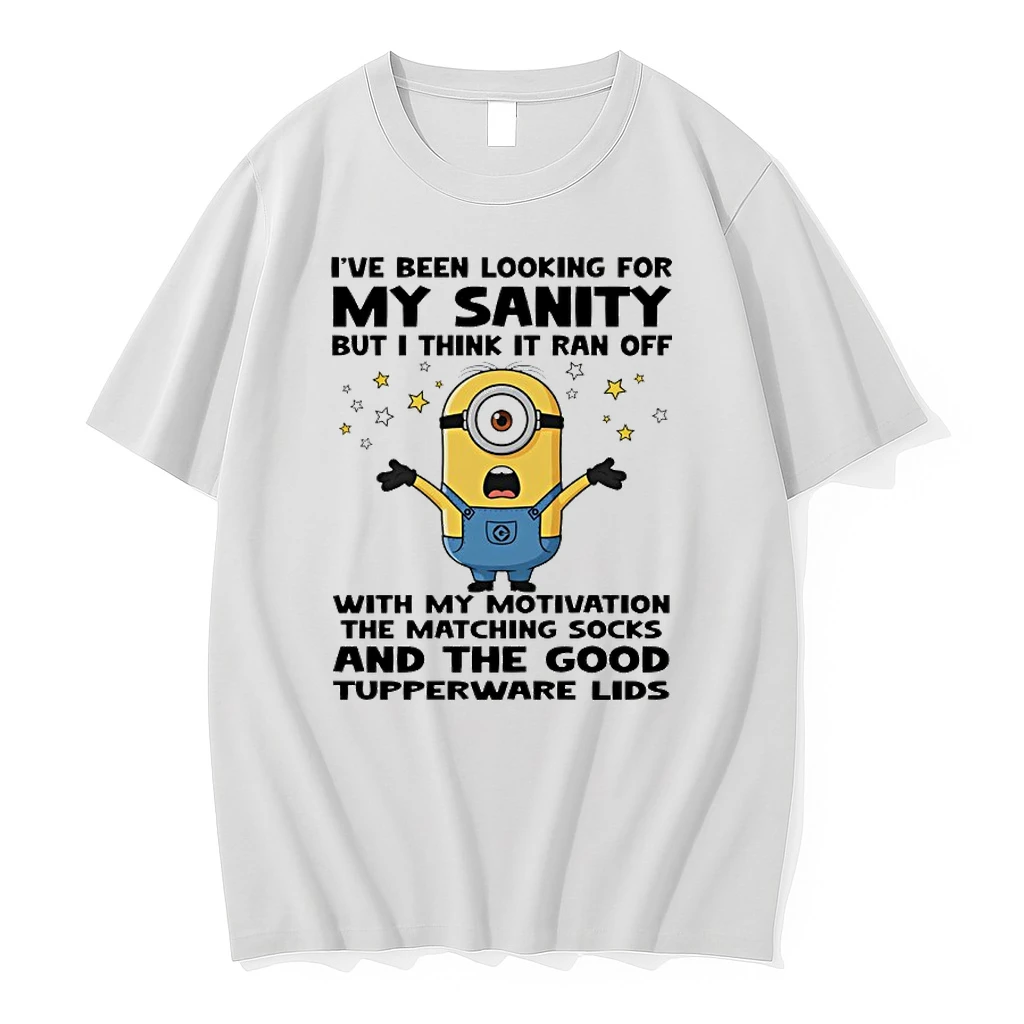 Minion Ive Been Looking For My Sanity But I Think It Ran Off With My Motivation Shirts