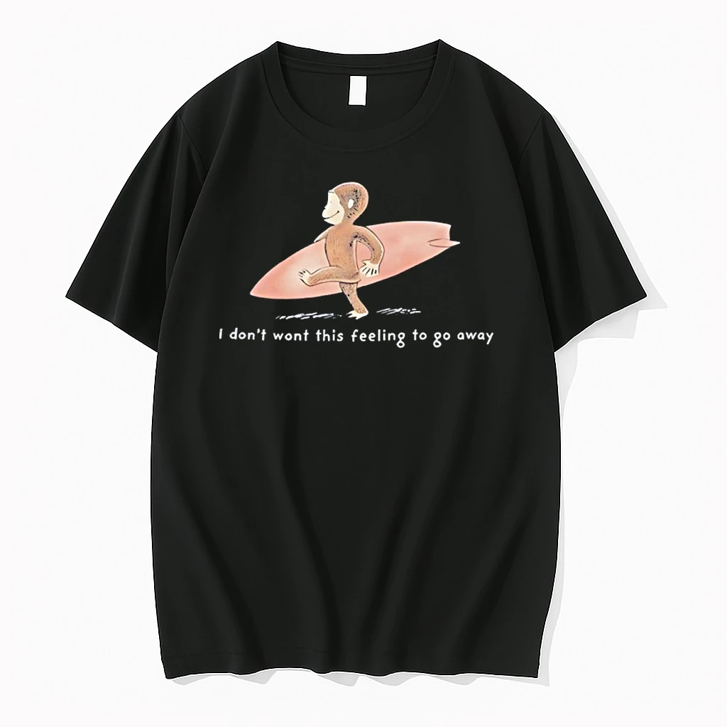 Monkey I Dont Wont This Feeling To Go Away Shirts