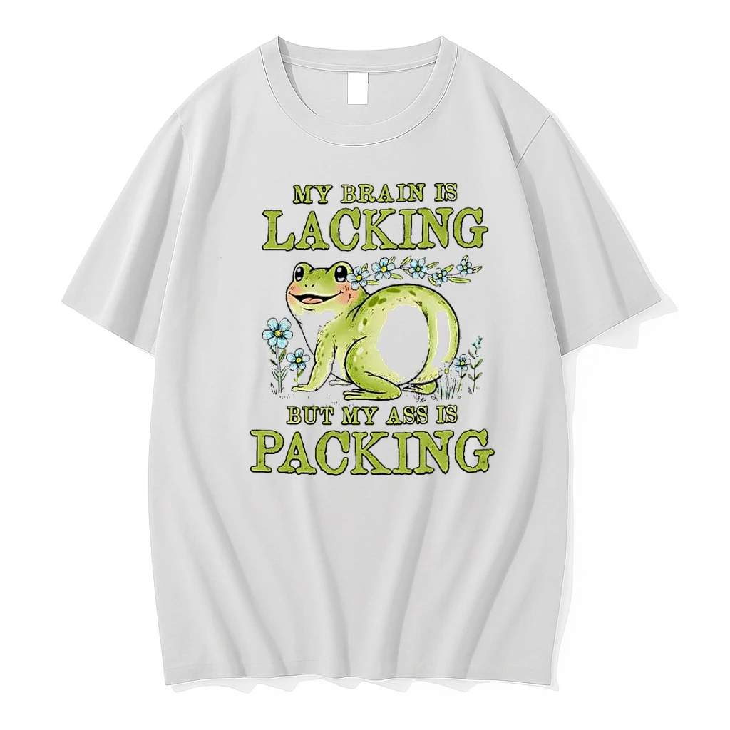 My Brain Is Lacking But My Ass Is Packing Frog Shirts