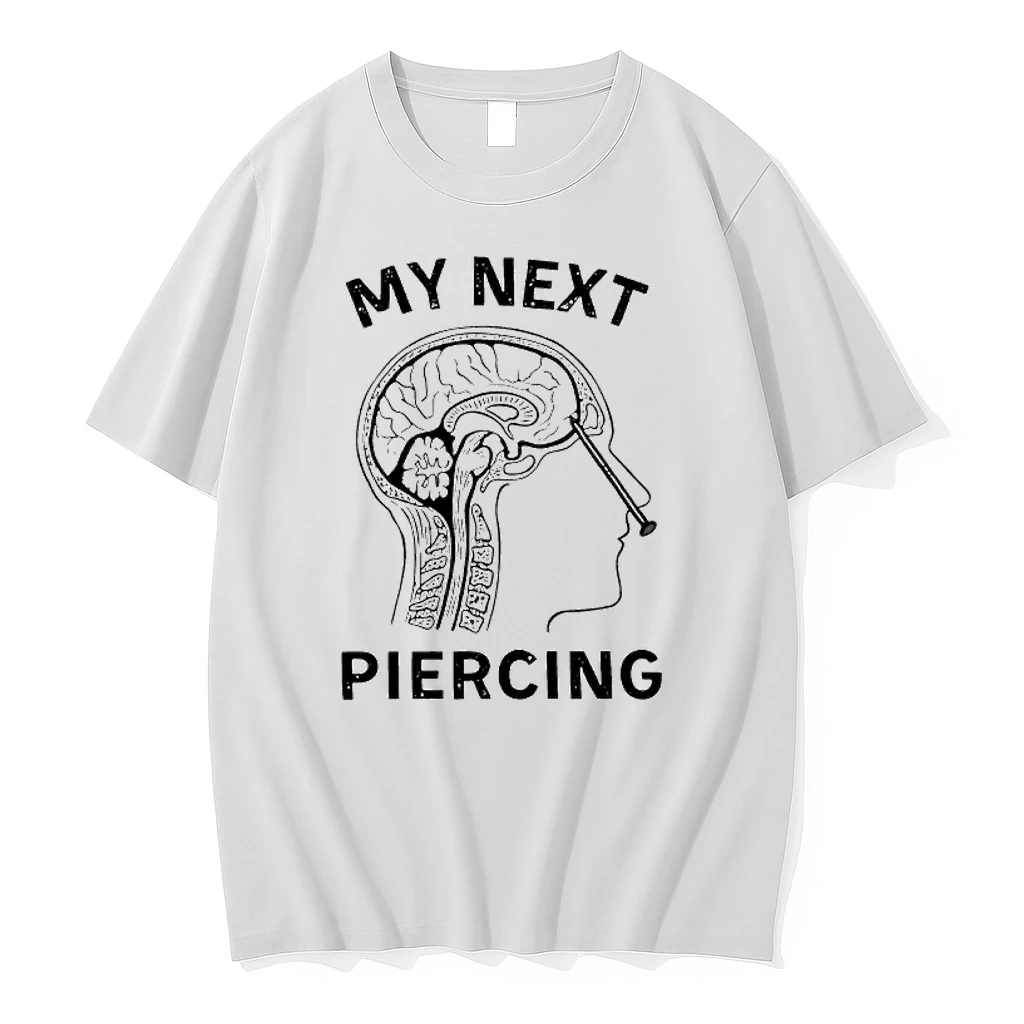 My Next Piercing Skull And Brain Shirts