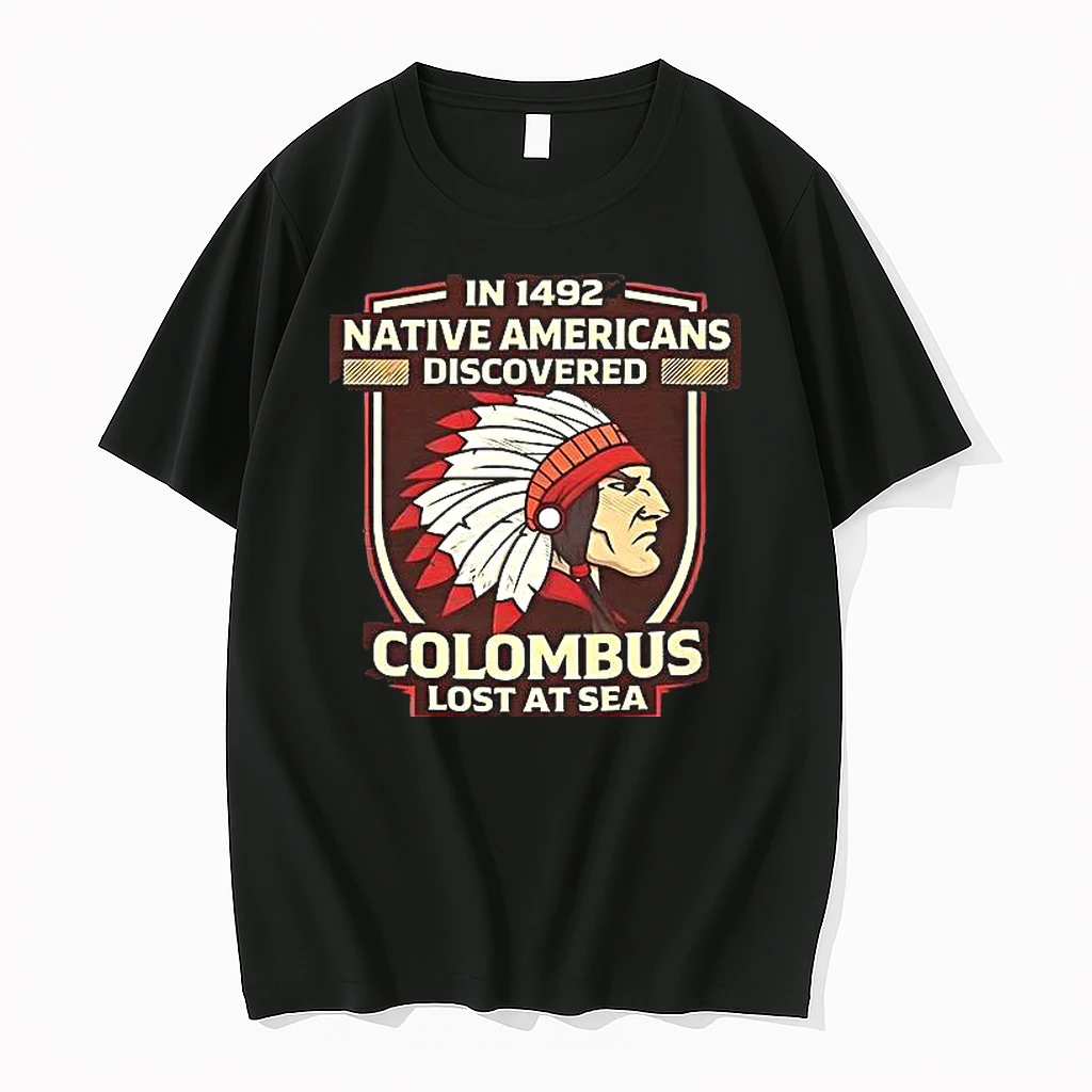 Native Americans Discovered Colombus Lost At Sea Woman Shirts
