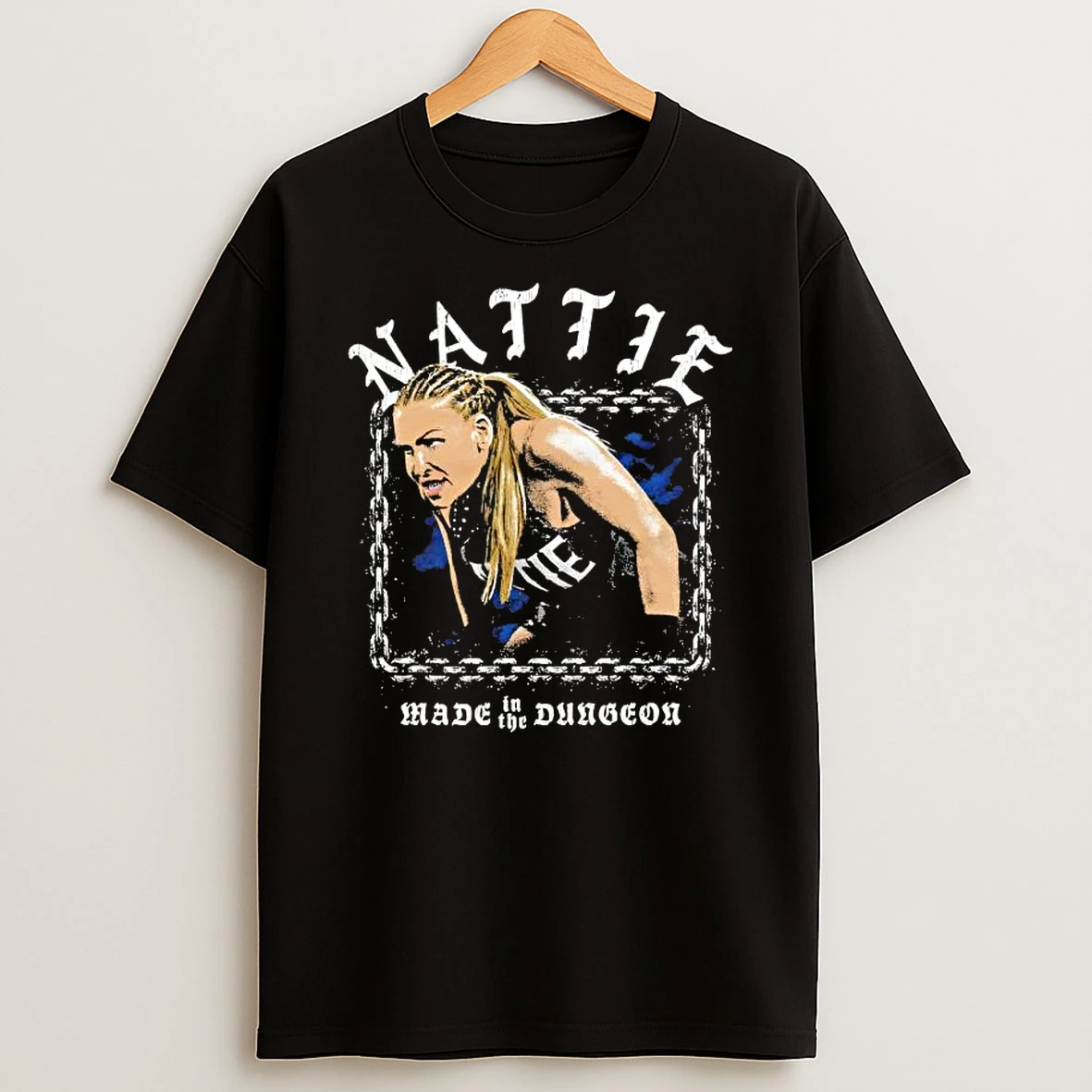 Nattie Made In The Dungeon Shirts