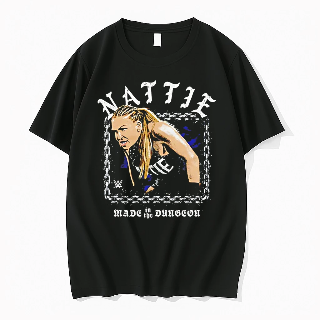 Nattie Made In The Dungeon Wwe Shirts
