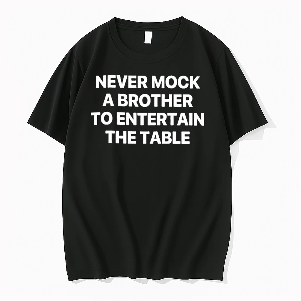 Never Mock A Brother To Entertain The Table Tour 2026 Shirts