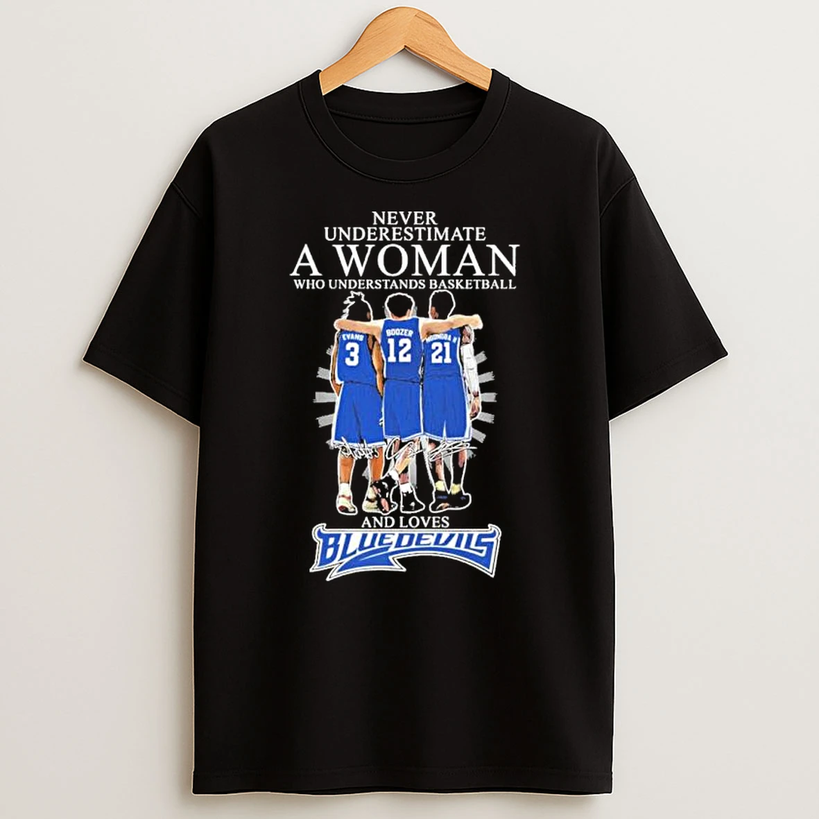 Never Underestimate A Woman Who Understands Basketball And Loves Duke Basketball 2026 Shirts