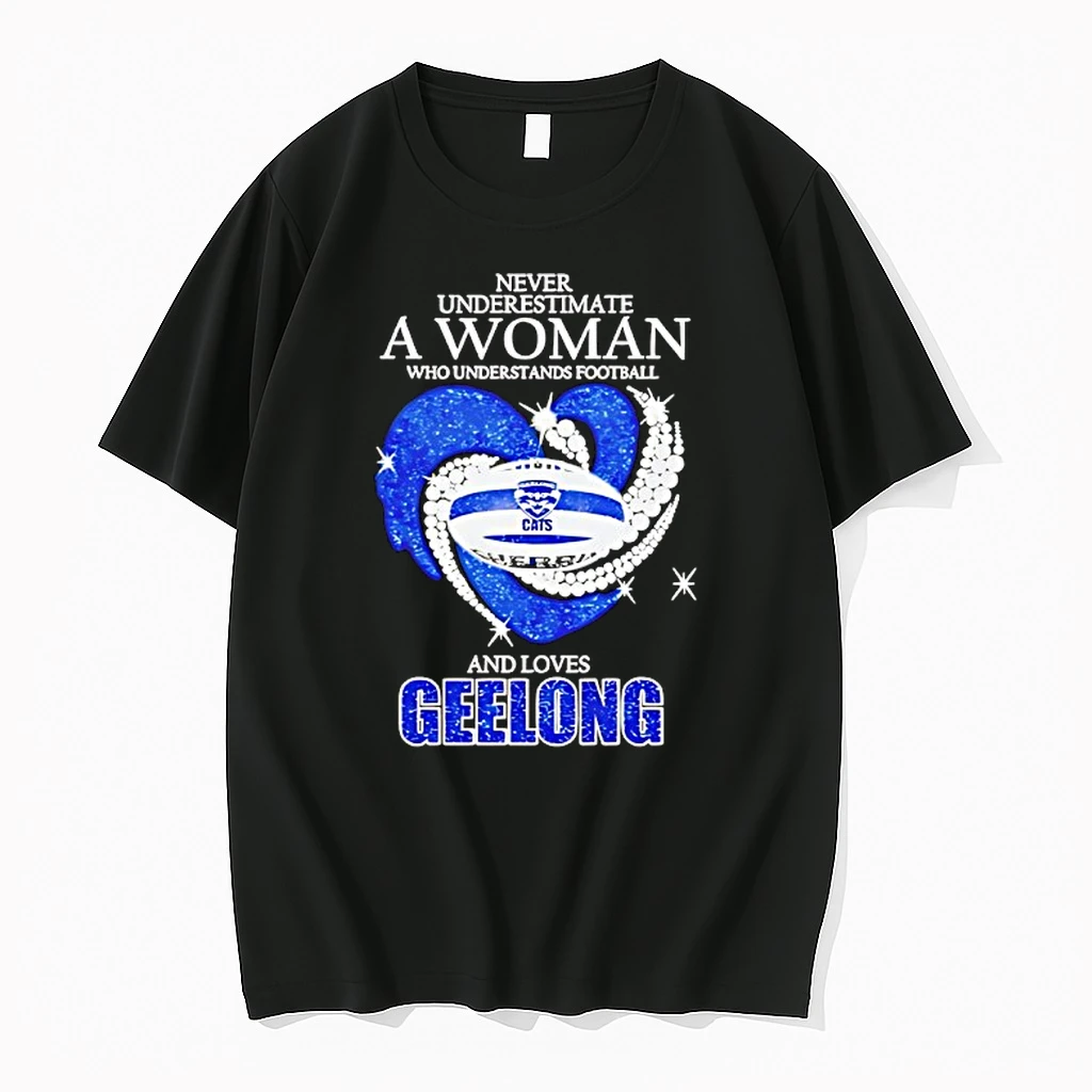 Never Underestimate A Woman Who Understands Football And Loves Geelong Cats Shirts
