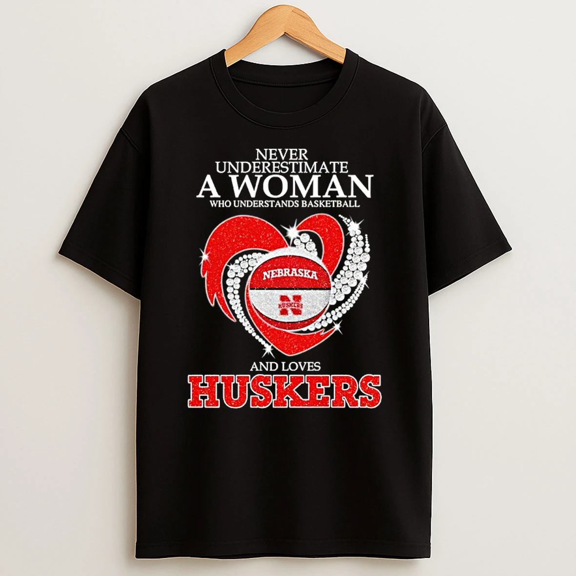 Never Underestimate A Woman Who Understands Basketball And Loves Nebraska Cornhuskers Diamond Heart Shirts
