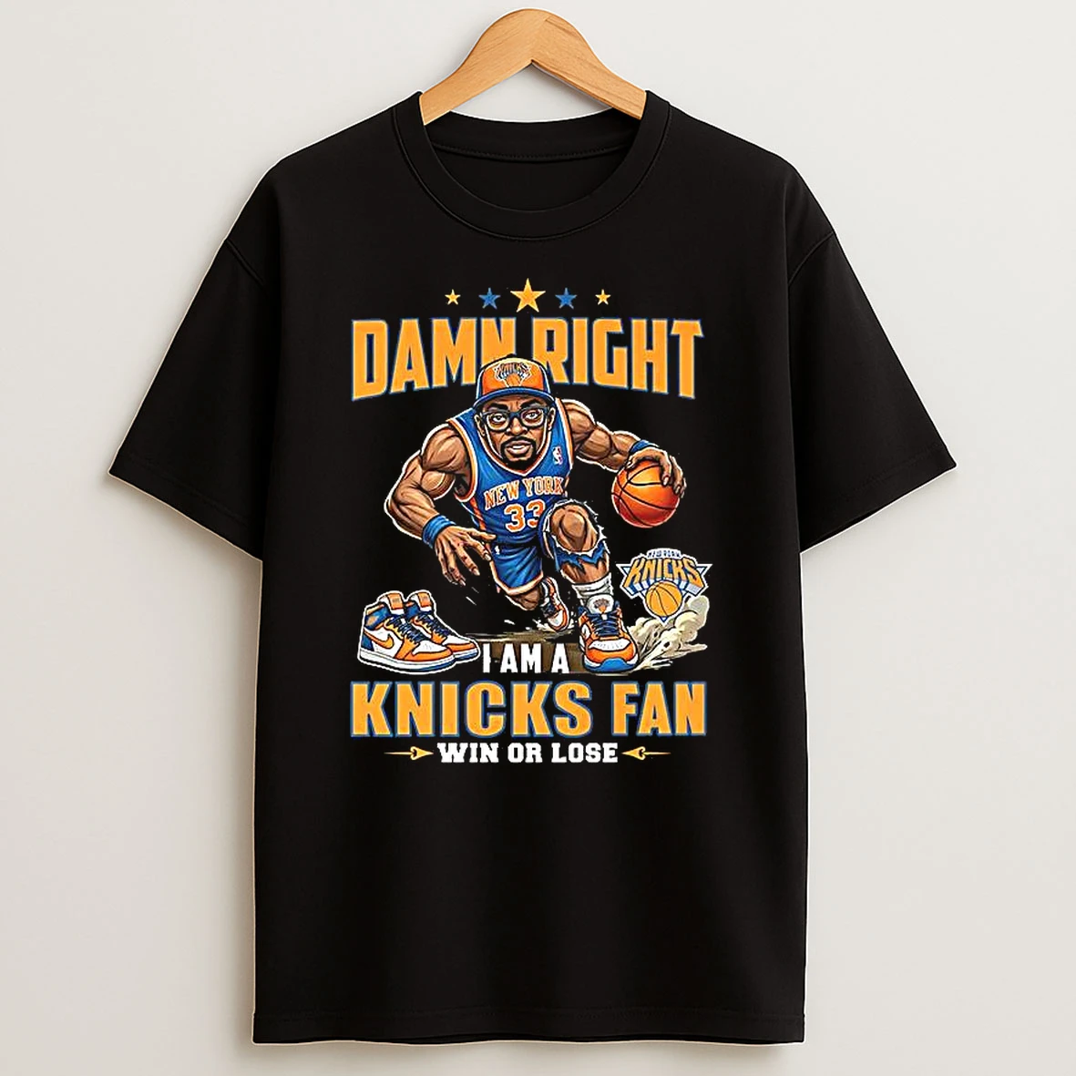 New York Knicks Dam Right I Am A Knicks Fan Win Or Lose Basketball Lover Woman Shirts