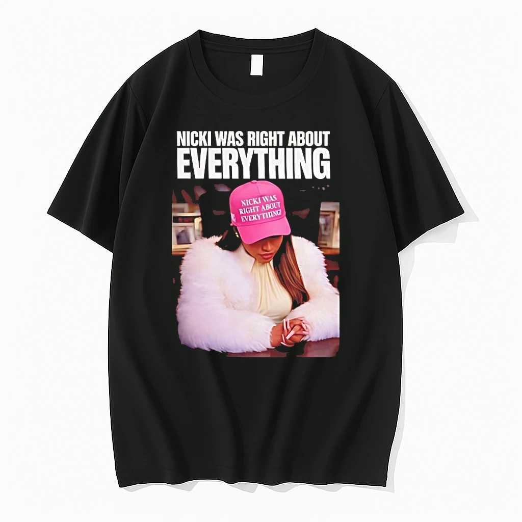 Nicki Was Right About Everything Shirts