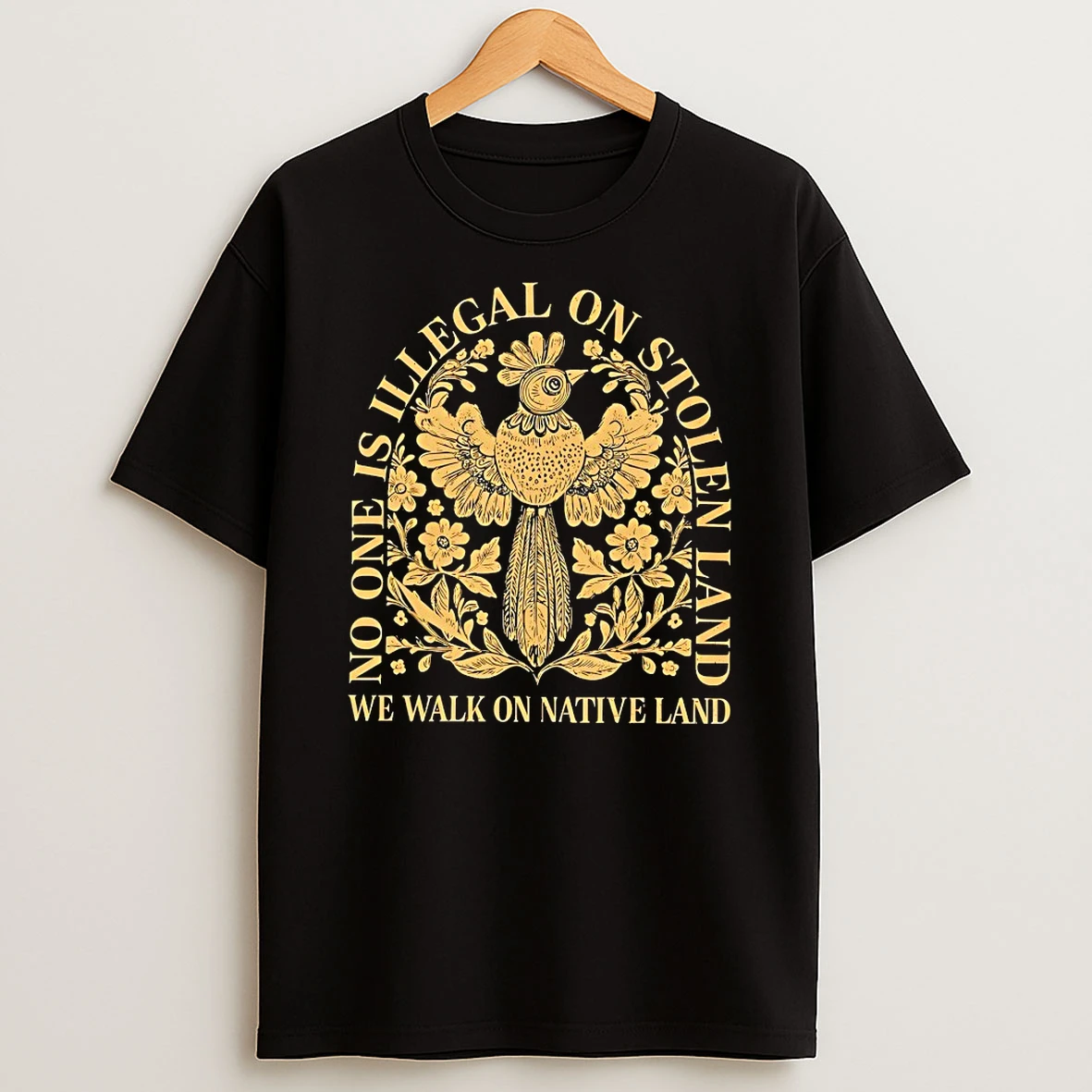 No One Is Illegal On Stolen Land We Walk On Native Land Shirts