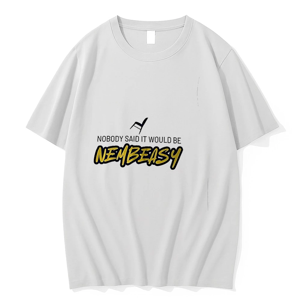 Nobody Said It Would Be Nembeasy Woman Shirts