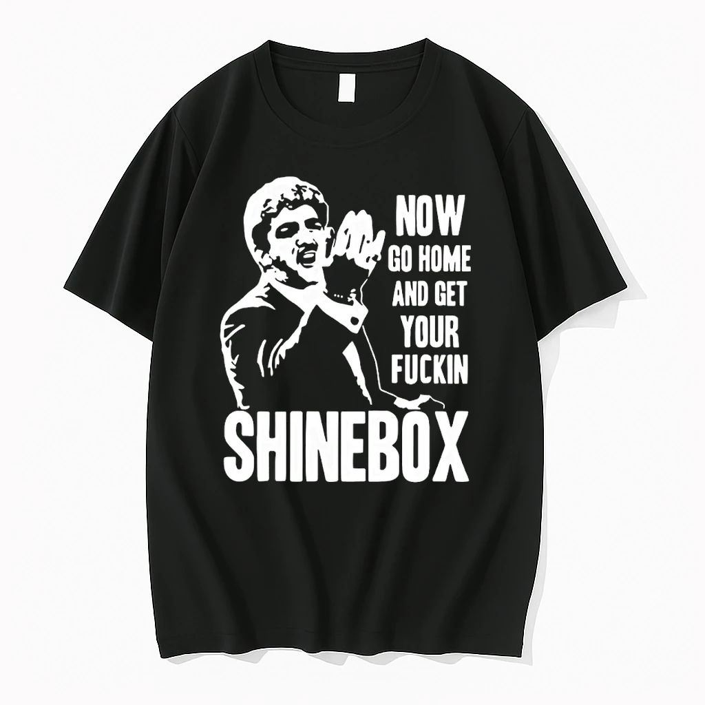 Now Go Home And Get Your Shine Box Billy Batts Goodfellas Shirts