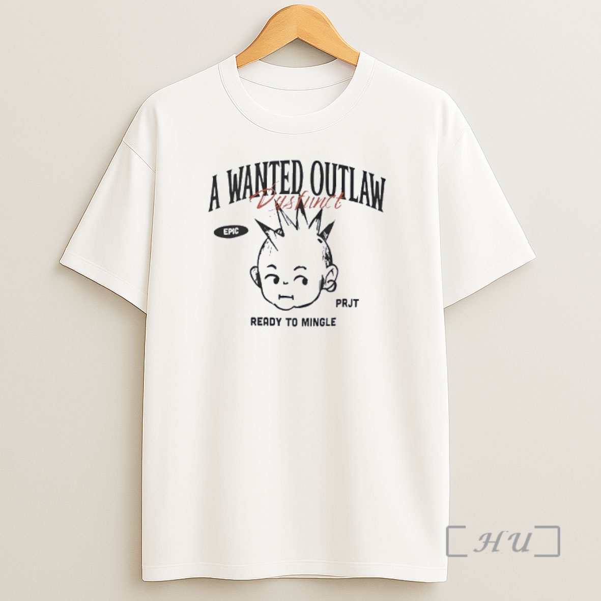 Officials A Wanted Outlaw Ready To Mingle Prjt Epic Shirt Sweatshirt Tee