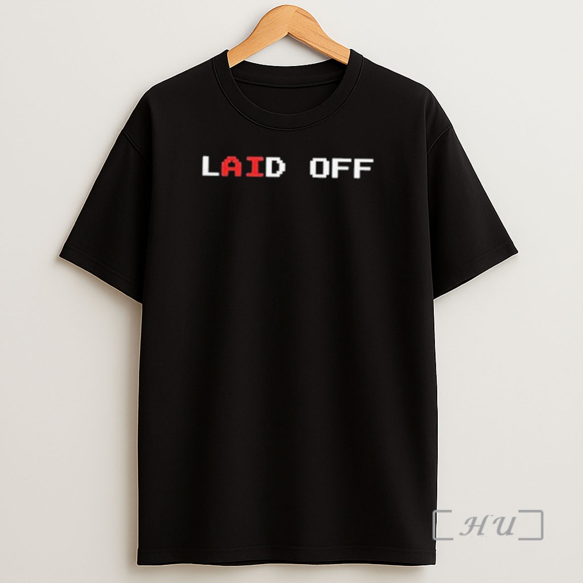 Officials Ai Laid Off Shirt Sweatshirt Tee