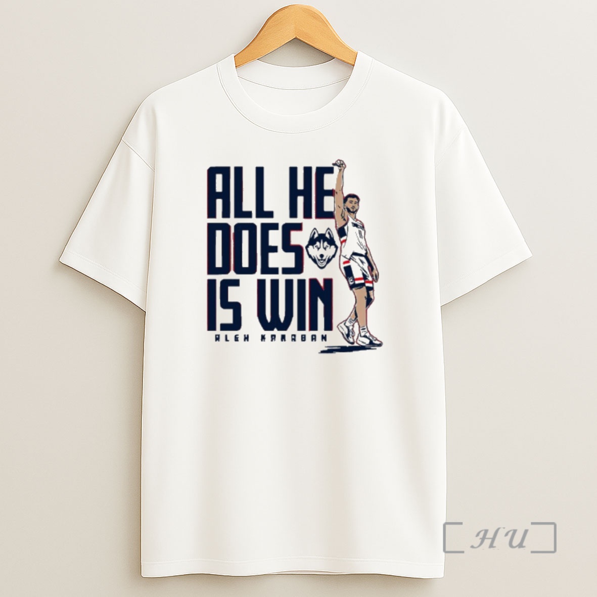 Officials Alex Karaban Uconn Huskies All He Does Is Win Shirt Sweatshirt Tee