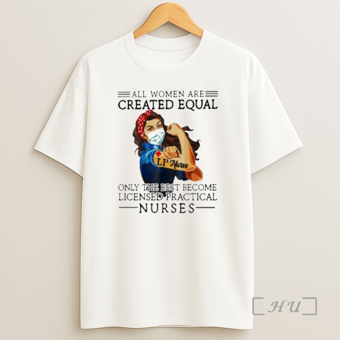 Officials All Men Are Created Equal Only The Best Become Practical Nurse Shirt Sweatshirt Tee