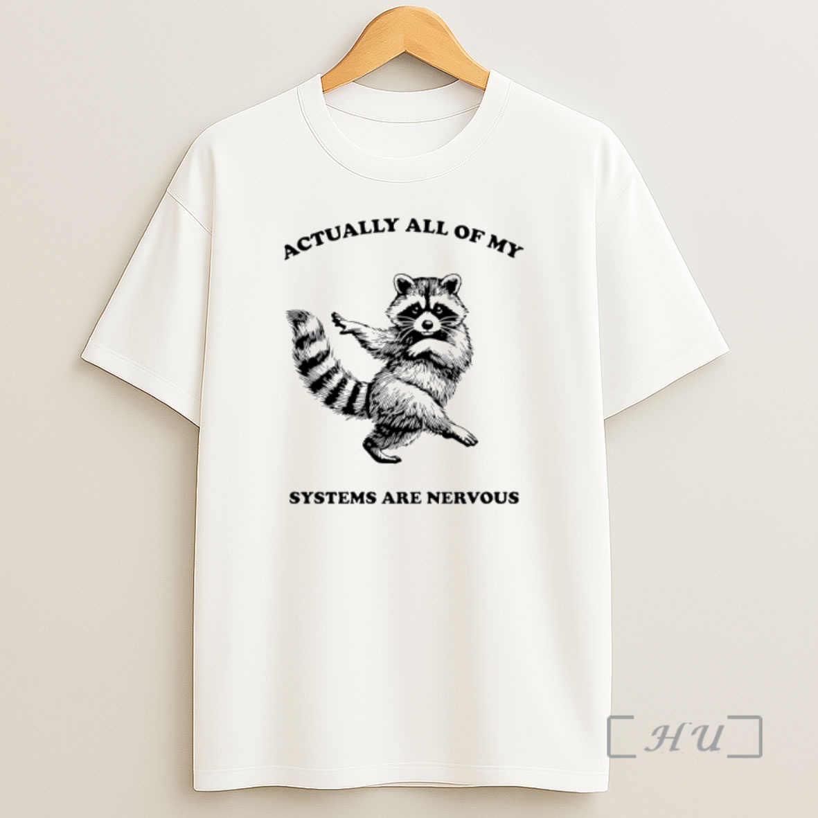 Officials All Of My Systems Are Nervous Raccoon Shirt Sweatshirt Tee