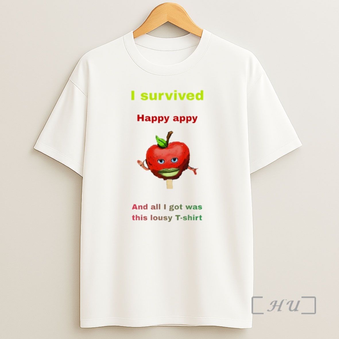 Officials Apple I Survived Happy Appy And All I Got Was This Lousy Shirt Sweatshirt Tee