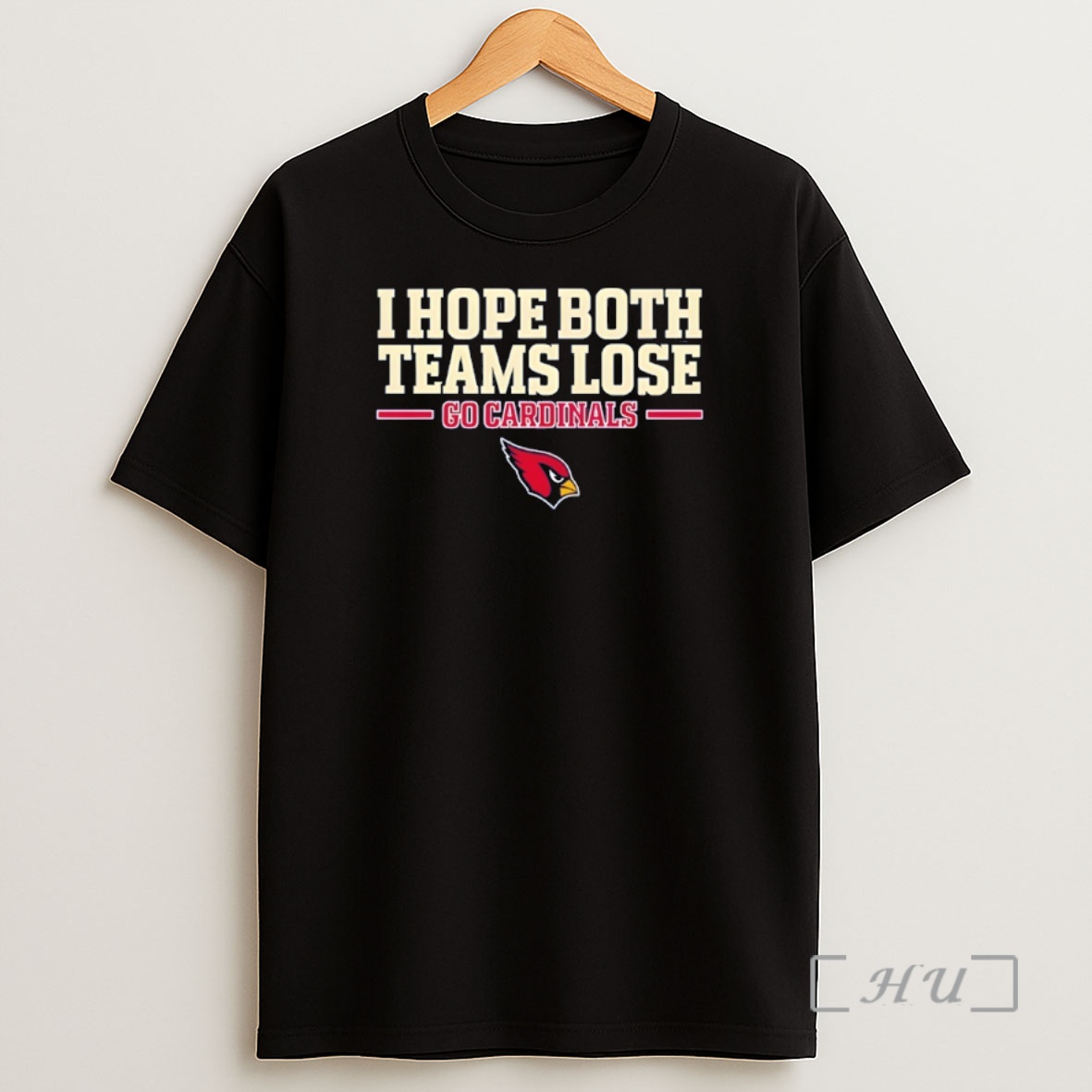 Officials Arizona Cardinals I Hope Both Teams Lose Go Cardinals Shirt Sweatshirt Tee