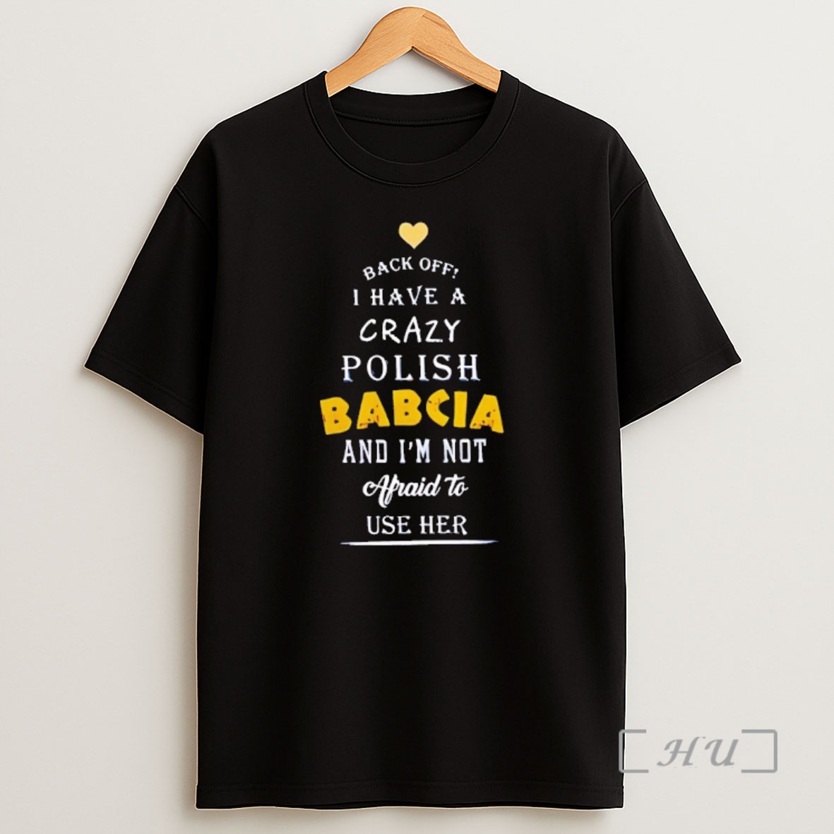 Officials Back Off I Have A Crazy Polish Babcia Shirt Sweatshirt Tee