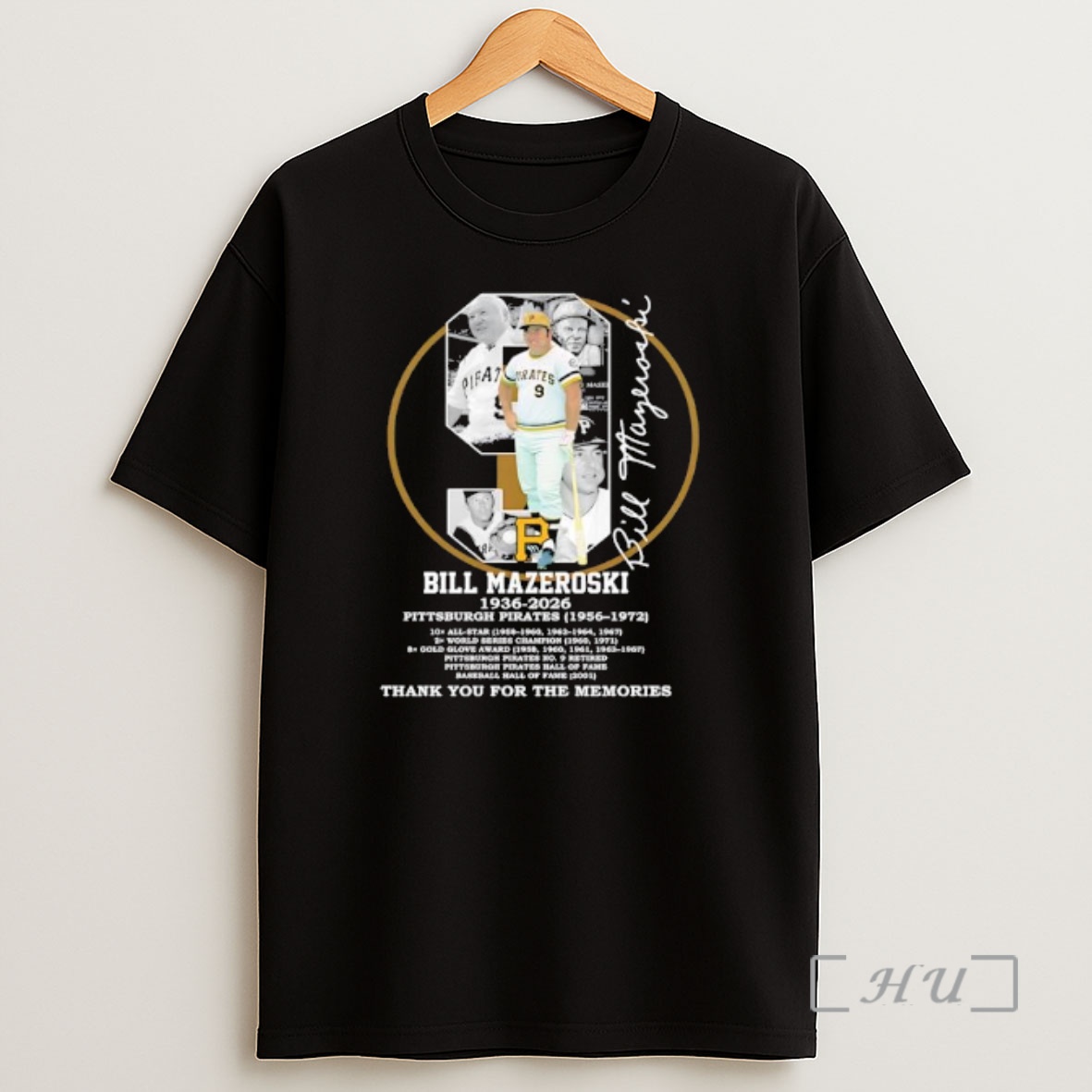 Officials Bill Mazeroski The Pittsburgh Pirates 1936 2026 Won 8 Gold Glove Awards Shirt Sweatshirt Tee